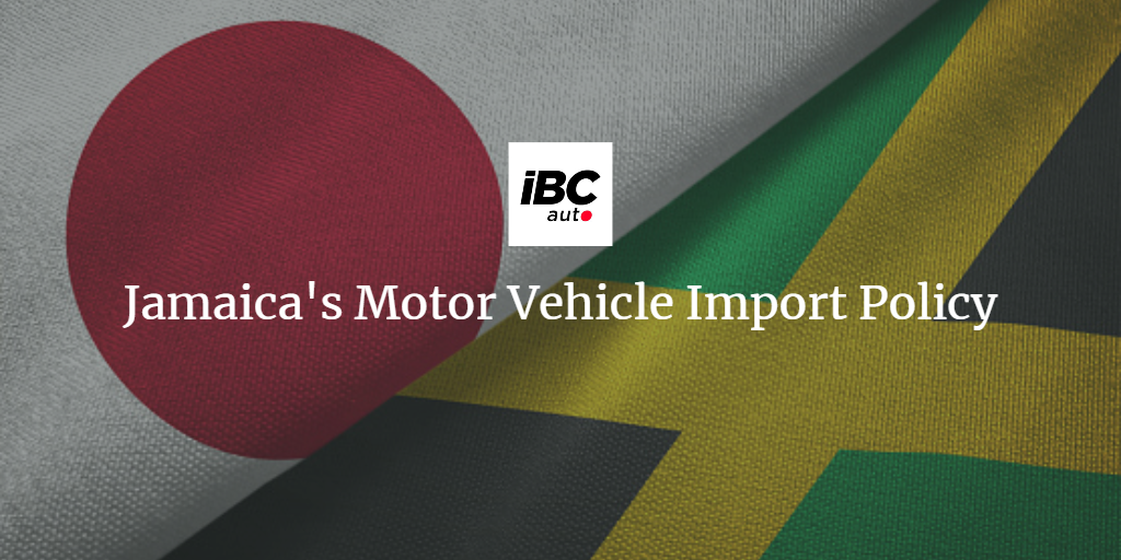 Jamaican Motor Vehicle Import Policy